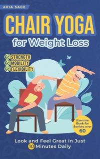 Bokomslag för "Chair Yoga for Weight Loss"