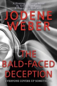 The Bald-Faced Deception