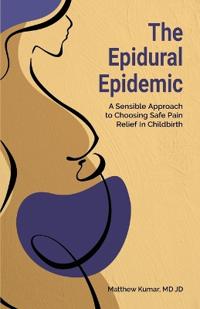 The Epidural Epidemic