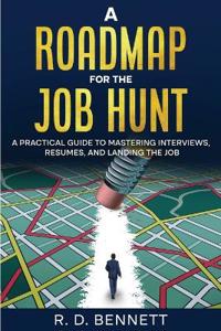 A Roadmap for the Job Hunt