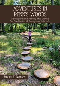 Adventures in Penn's Woods
