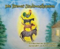 Die Bremer Stadtmusikanten