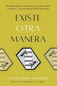 Existe Otra Manera