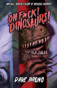 Bokomslag for "Oh F*ck! Dinosaurs!"