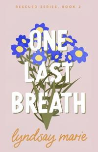 One Last Breath