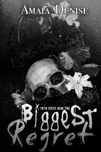 Biggest Regret