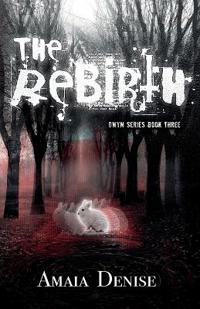 The Rebirth