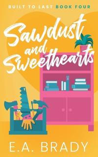 Sawdust and Sweethearts