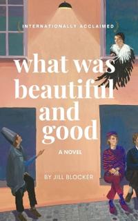 What was Beautiful and Good