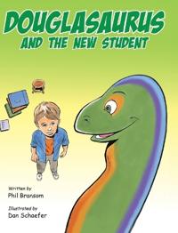 Bokomslag for "Douglasaurus and the New Student"