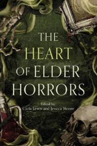The Heart of Elder Horrors