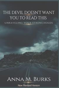 The Devil Doesn't Want You To Read This
