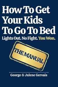 How To Get Your Kids To Go To Bed
