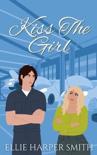 Kiss The Girl