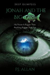 Jonah and the Big Grace