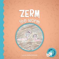 Zerm the Worm and Speedy Spokey Spider
