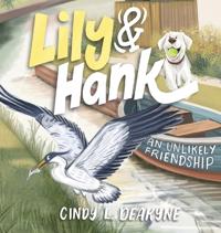 Bokomslag for "Lily and Hank, an unlikely friendship"