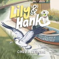 Lily and Hank, an unlikely friendship