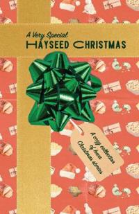 A Very Special Hayseed Christmas
