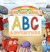 Hero and Haul's ABC Adventure