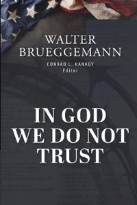 In God We Do Not Trust