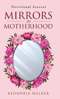 Bokomslag for "Mirrors in Motherhood"