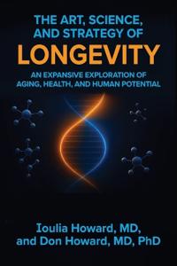 Bokomslag for "The Art, Science, and Strategy of Longevity"