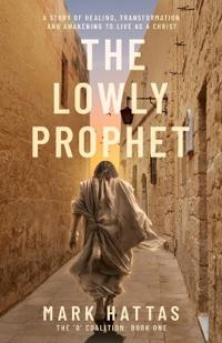 The Lowly Prophet