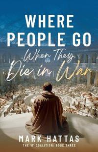 Where People Go When They Die In War