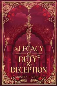 A Legacy of Duty and Deception