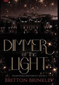 Dimmer of the Light