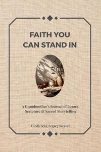 Faith You Can Stand in