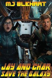 Bokomslag för "Jay And Char Save The Galaxy"