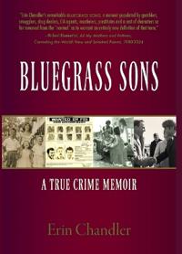 Bluegrass Sons, A True Crime Memoir