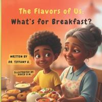 The Flavors of Us