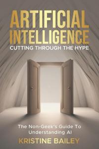 Artificial Intelligence - Cutting Through The Hype