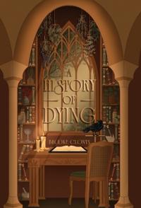 Bokomslag för "A History of Dying"