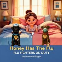 Bokomslag för "Honey Has the Flu"