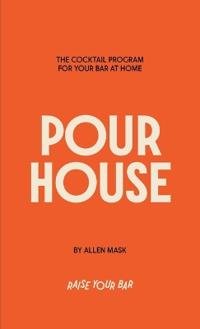Pour House