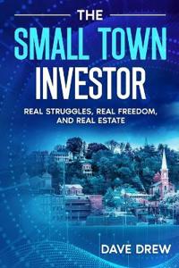 The Small Town Investor