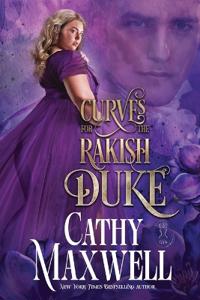 Maxwell, C: Curves for the Rakish Duke