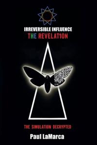 Irreversible Influence