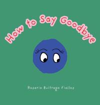 Bokomslag for "How to Say Goodbye"