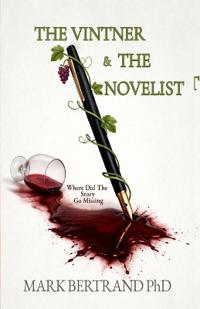 THE VINTNER & THE NOVELIST