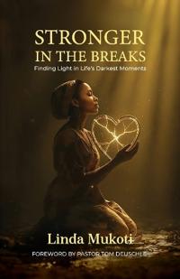 Stronger in the Breaks