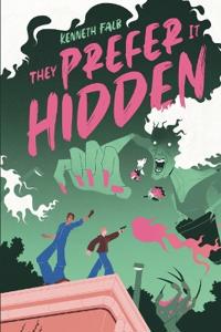 They Prefer It Hidden
