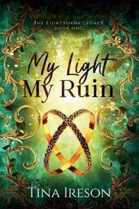 My Light My Ruin