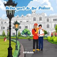 Debu goes to the Palace