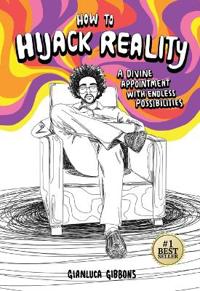 How to Hijack Reality