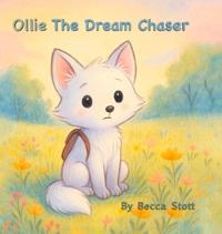 Ollie The Dream Chaser